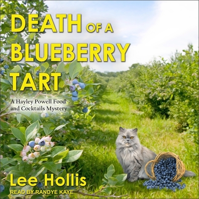 Death of a Blueberry Tart By Lee Hollis, Randye Kaye (Read by) Cover Image