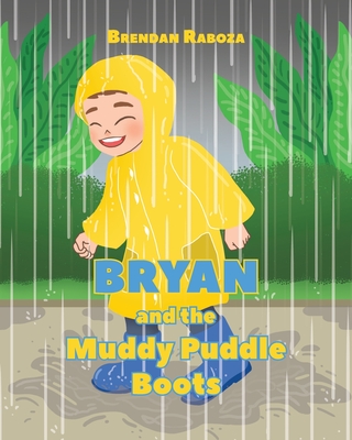 Bryan and the Muddy Puddle Boots Cover Image