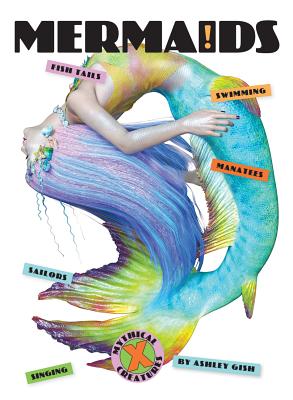 Mermaids (X-Books: Mythical Creatures) By Ashley Gish Cover Image