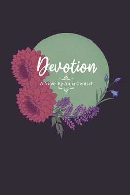 Devotion By Anna Denisch Cover Image