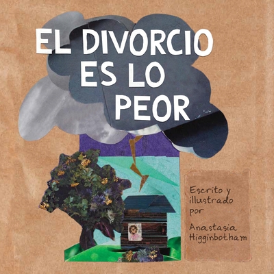 El Divorcio Es Lo Peor Cover Image