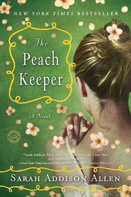 Cover for The Peach Keeper: A Novel