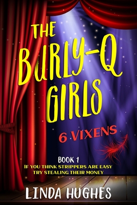 The Burly-Q Girls: The 6 Cover Image
