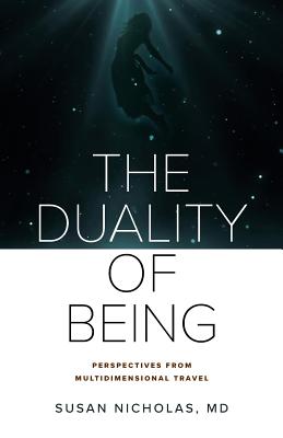 The Duality of Being: Perspectives from Multidimensional Travel By Susan Nicholas, Stephanie Gunning (Editor), David Provolo (Designed by) Cover Image