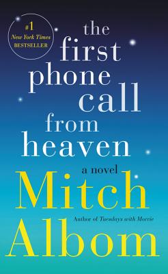 The First Phone Call from Heaven: A Novel Cover Image