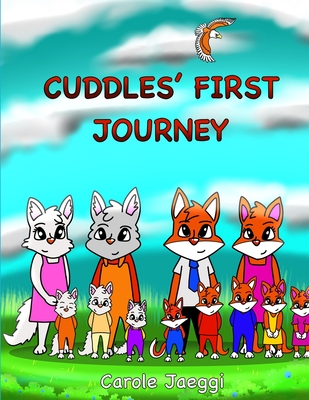 Cuddles' First Journey Cover Image