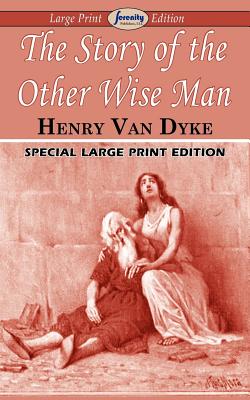 The Story of the Other Wise Man (Large Print Edition) Cover Image