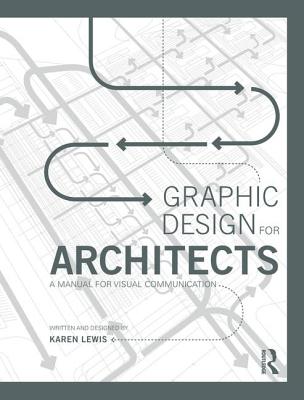 Graphic Design for Architects: A Manual for Visual Communication Cover Image
