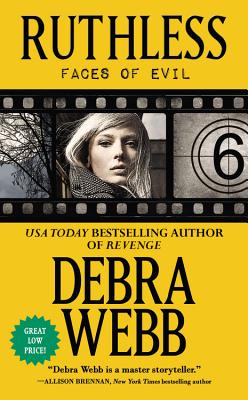 Ruthless: The Faces of Evil Series: Book 6 By Debra Webb Cover Image