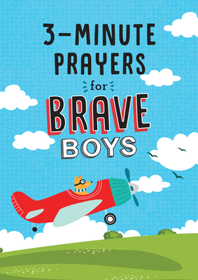 3-Minute Prayers for Brave Boys Cover Image
