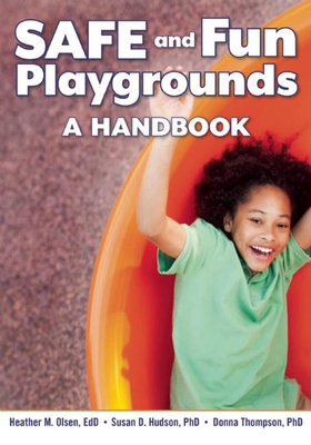 Safe and Fun Playgrounds: A Handbook Cover Image