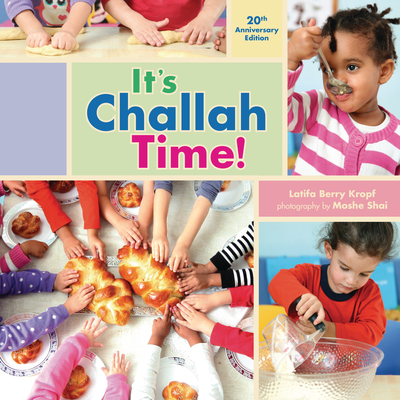 It's Challah Time!: 20th Anniversary Edition Cover Image