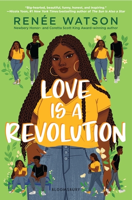 Love Is a Revolution By Renée Watson Cover Image