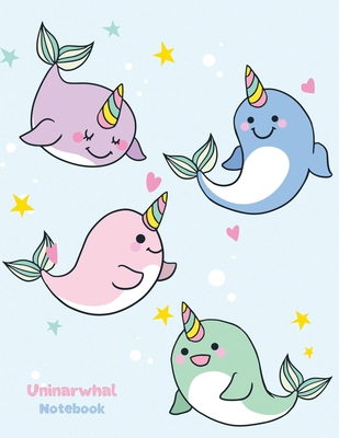 UniNarwhal Notebook: Cute Unicorn Narwhal Sketchbook for Kids By Passionate Book Publishing Cover Image