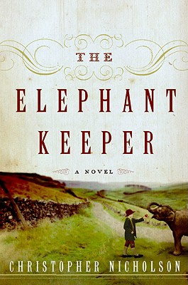 Cover Image for The Elephant Keeper: A Novel