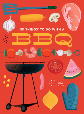 101 Things to Do with a Bbq, New Edition (Paperback) | Village Books ...