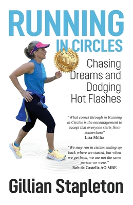 Running in Circles: A Memoir of 12 Marathons and the Journey to Empowerment
