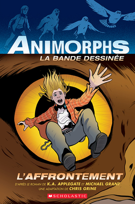 Animorphs La Bande Dessinée: N˚ 3 - l'Affrontement (Animorphs Graphic Novels)