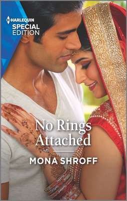 No Rings Attached (Once Upon a Wedding #3) By Mona Shroff Cover Image