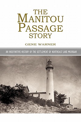 Cover for The Manitou Passage Story