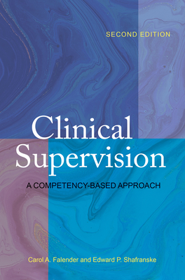 Clinical Supervision: A Competency-Based Approach Cover Image