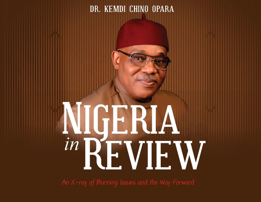 Nigeria in Review: An X-ray of Burning Issues and the Way Forward Cover Image