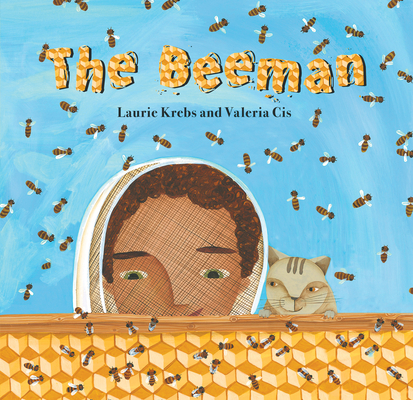The Beeman By Laurie Krebs, Valeria Cis (Illustrator) Cover Image