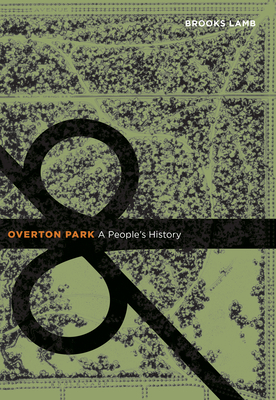 Overton Park: A People's History Cover Image