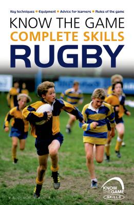 Know the Game: Complete skills: Rugby Cover Image