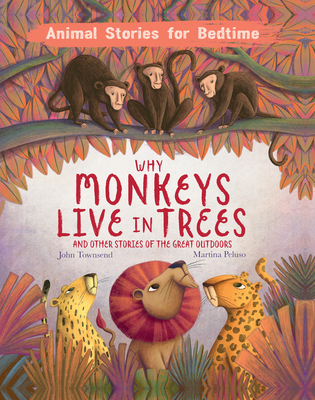 Cover for Why Monkeys Live in Trees