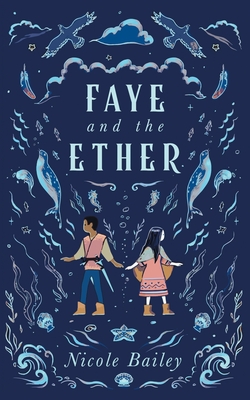 Cover for Faye and the Ether