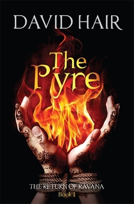 The Pyre: The Return of Ravana Book 1 Cover Image
