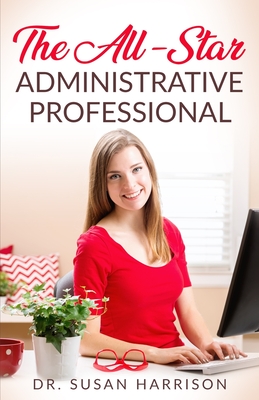 The All-Star Administrative Professional Cover Image