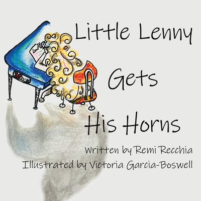 Little Lenny Gets His Horns By Remi Recchia, Victoria Garcia-Boswell Cover Image
