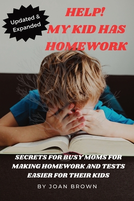 Updated & Revised Help! My Kid Has Homework Cover Image