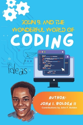 John B. and the Wonderful World of Coding Cover Image