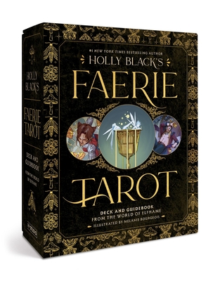 Holly Black's Faerie Tarot Deck and Guidebook: From the World of Elfhame