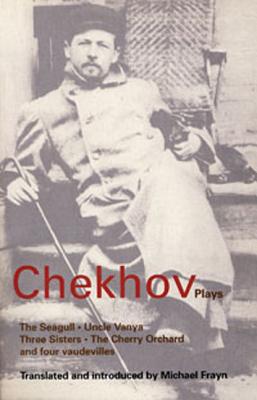 Chekhov Plays: The Seagull; Uncle Vanya; Three Sisters; The Cherry Orchard (World Classics) Cover Image