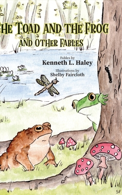 The Toad and the Frog and Other Fables (Hardcover) | Murder By The Book