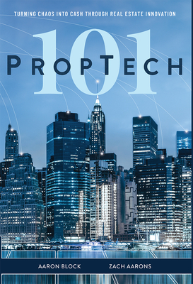 PropTech 101: Turning Chaos Into Cash Through Real Estate Innovation Cover Image