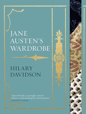 Jane Austen's Wardrobe By Hilary Davidson Cover Image