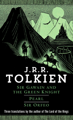 Sir Gawain and the Green Knight, Pearl, Sir Orfeo Cover Image