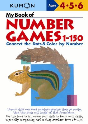 My Book of Number Games, 1-150 (Kumon Workbooks) Cover Image