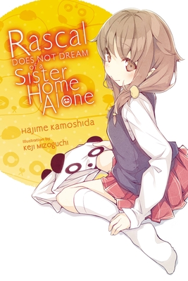 Rascal Does Not Dream of a Sister Home Alone (light novel) (Rascal Does Not Dream (light novel) #5) By Hajime Kamoshida, Keji Mizoguchi (By (artist)) Cover Image