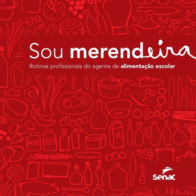 Sou merendeira By Senac Departamento Nacional Cover Image