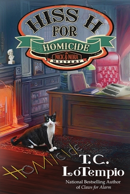 Hiss H for Homicide (Nick and Nora Mystery #4)