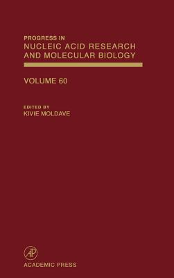 Progress in Nucleic Acid Research and Molecular Biology: Volume 60 Cover Image