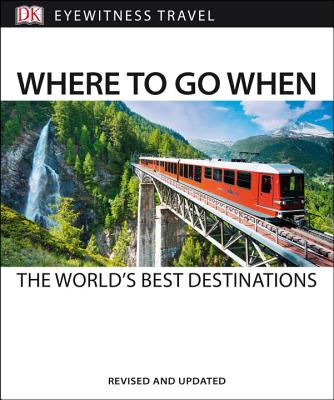 Where to Go When the World's Best Destinations Cover Image