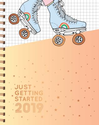 Just Getting Started 17-Month Large Planner 2019 (Pipsticks+Workman)
