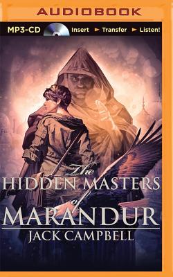 The Hidden Masters of Marandur (Pillars of Reality #2) By Jack Campbell, MacLeod Andrews (Read by) Cover Image